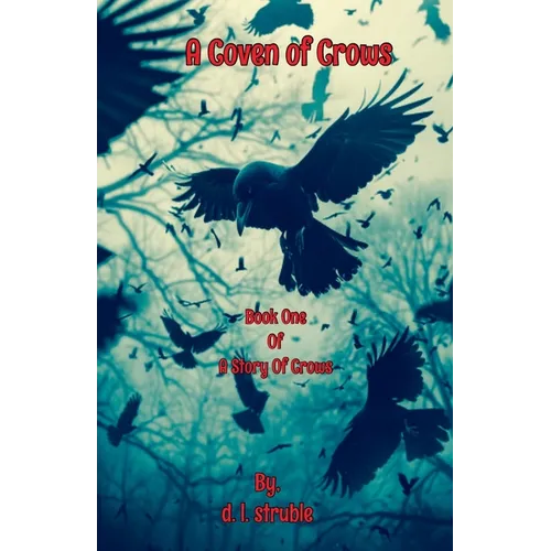 A Coven of Crows