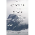 The Tower at the Edge of the World