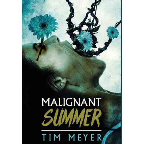 Malignant Summer