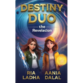 Destiny Duo: The Revelation