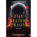 Deep Trace: Book Two of The Velieri Uprising
