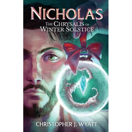 Nicholas: The Chrysalis of Winter Solstice