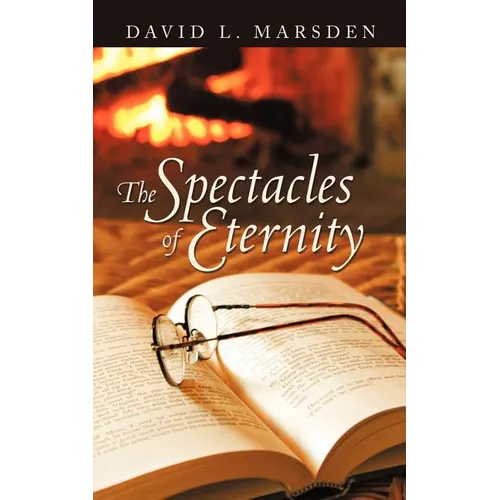 The Spectacles of Eternity