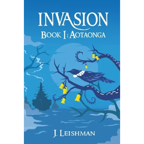 Invasion: Book 1: Aotaonga