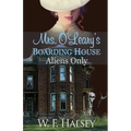 Mrs. O'Leary's Boarding House: Aliens Only