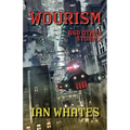 Wourism And Other Stories
