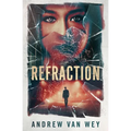 Refraction: A Mind-Bending Thriller