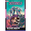 Sentinels: Necessary Monsters