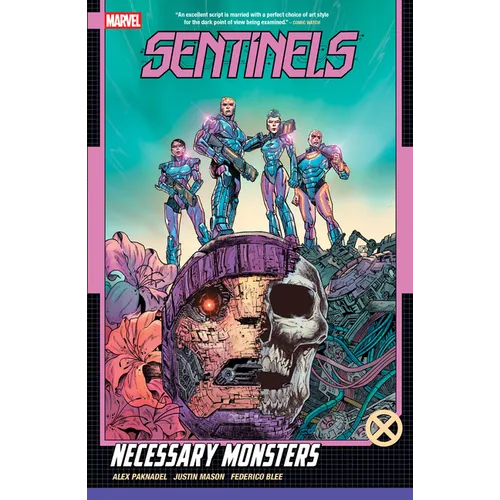 Sentinels: Necessary Monsters