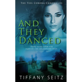 And They Danced