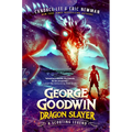George Goodwin, Dragon Slayer: A Scouting Legend