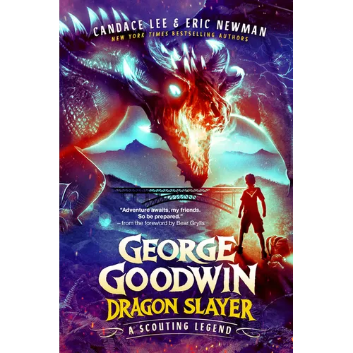 George Goodwin, Dragon Slayer: A Scouting Legend