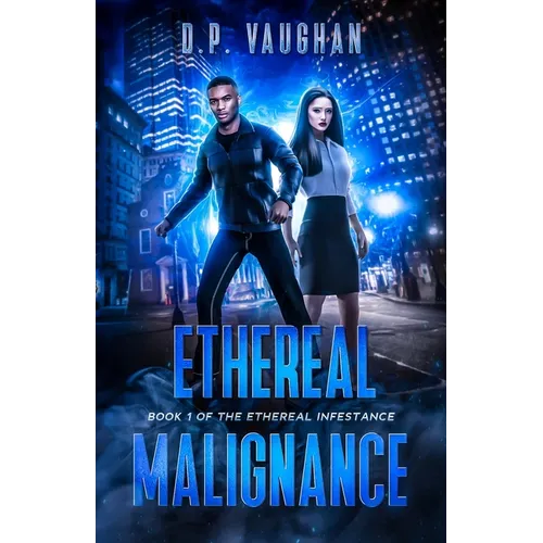 Ethereal Malignance