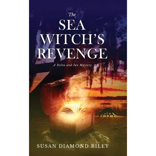 The Sea Witch's Revenge: A Delta & Jax Mystery
