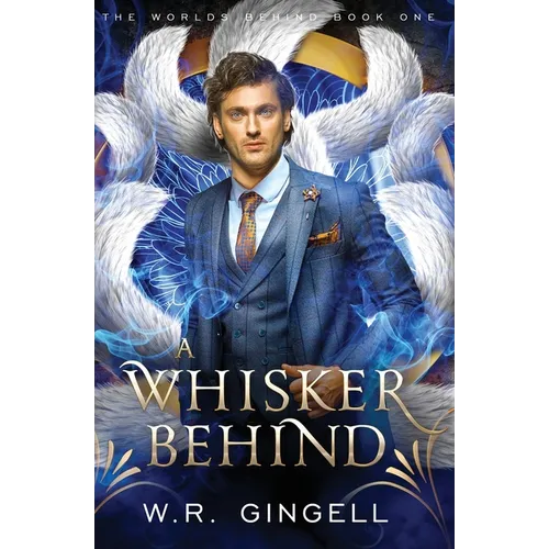 A Whisker Behind