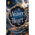 A Weaver's Heart