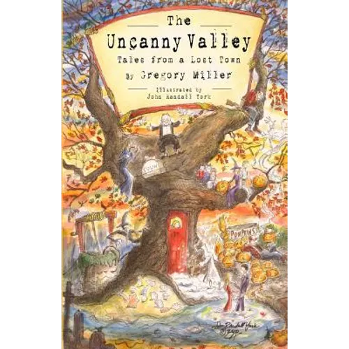 The Uncanny Valley: Tales from a Lost Town
