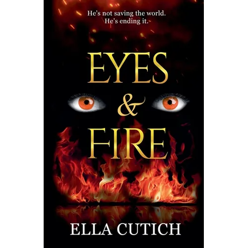 Eyes & Fire