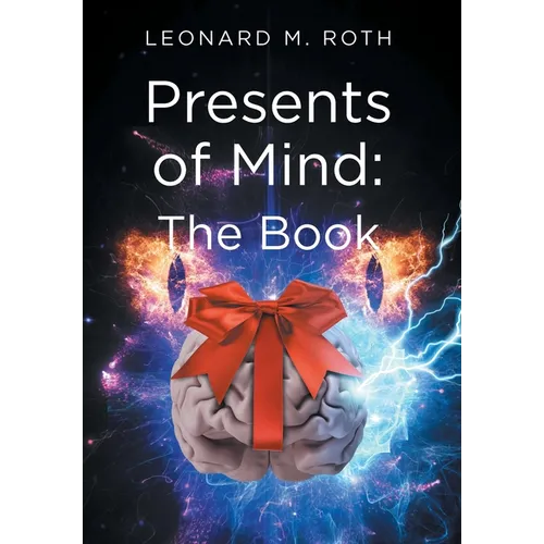 Presents of Mind: The Book