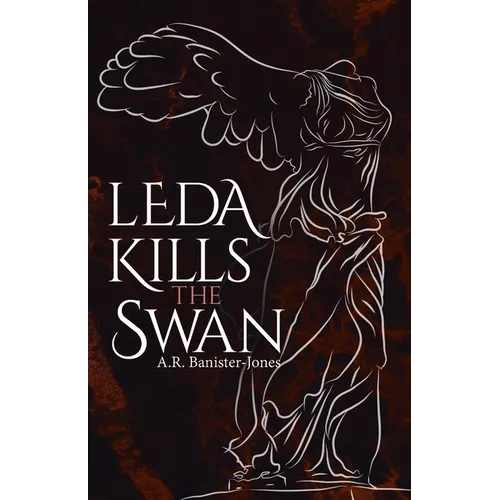 Leda Kills the Swan
