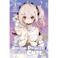 My Poison Princess Is Still Cute, Vol. 3