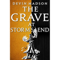 The Grave at Storm's End