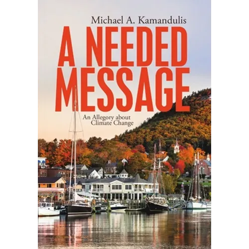 A Needed Message: An Allegory About Climate Change