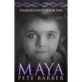 Maya: Symbiogenesis Book One