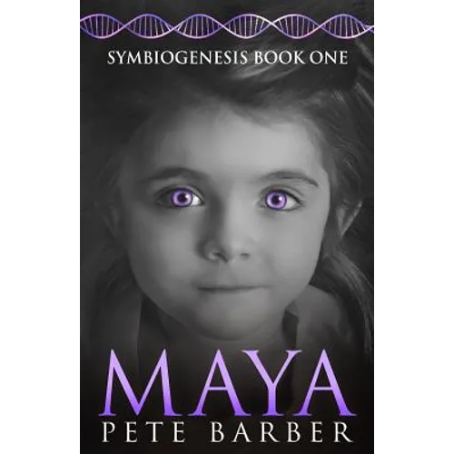 Maya: Symbiogenesis Book One