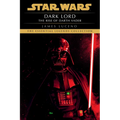 Dark Lord: Star Wars Legends: The Rise of Darth Vader