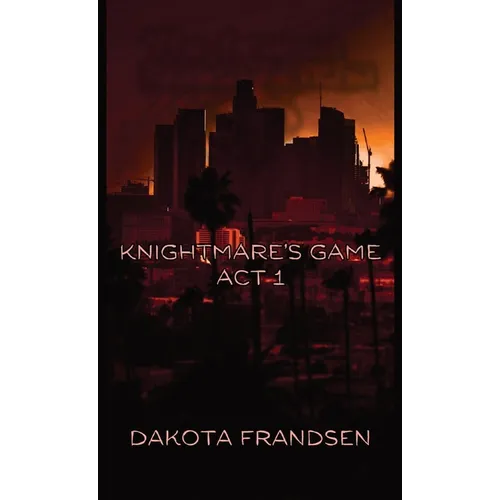 Knightmare's Game: ACT 1