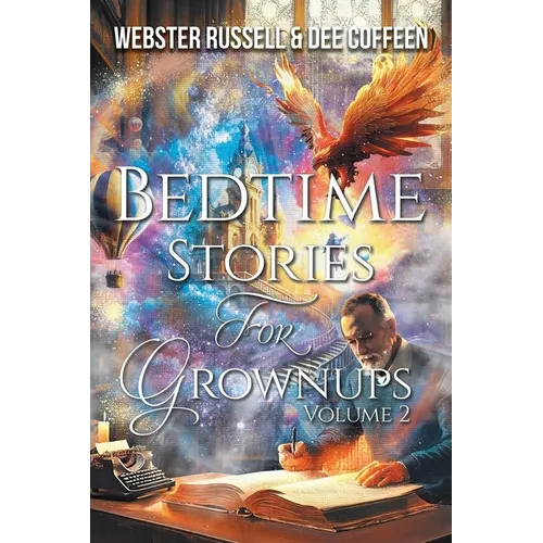 Bedtime Stories for Grownups