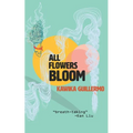 All Flowers Bloom