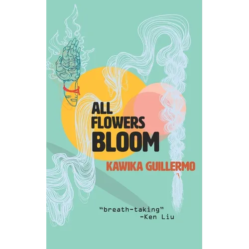 All Flowers Bloom