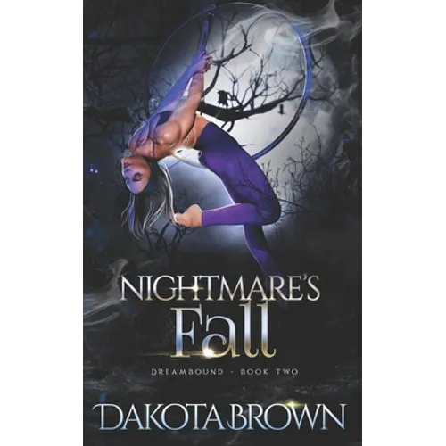 Nightmare's Fall: Dreambound Book 2