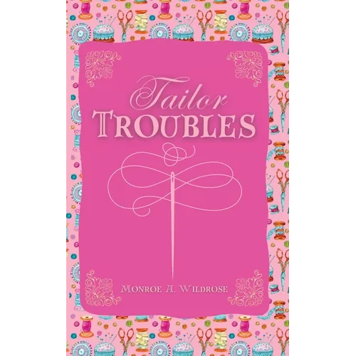 Tailor Troubles
