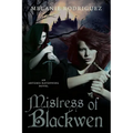 Mistress of Blackwen: An Artemis Ravenwing Novel