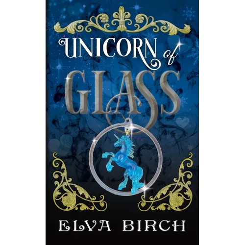Unicorn of Glass