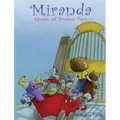 Miranda, Queen of Broken Toys