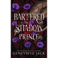 Bartered by the Shadow Prince