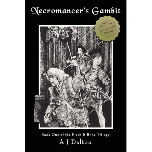 Necromancer's Gambit: Book One of the Flesh and Bone Trilogy