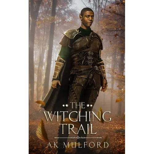 The Witching Trail