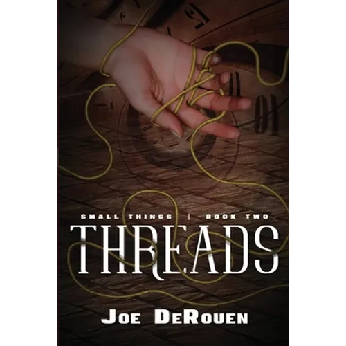 Threads: Small Things 2