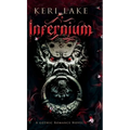 Infernium: A Dark Paranormal Gothic Romance
