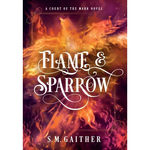 Flame and Sparrow