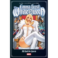Emma Frost: The White Queen - All Hail the Queen