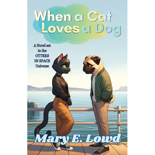 When a Cat Loves a Dog