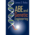 Abe and Genetic Engineering: Book 2 in the Abe series
