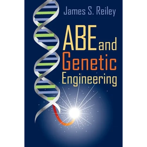 Abe and Genetic Engineering: Book 2 in the Abe series