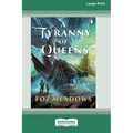 A Tyranny of Queens: Book II in the Manifold Worlds Series [16pt Large Print Edition]